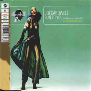 Joi Cardwell - Run To You download mp3