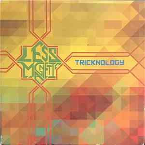 Less Magnetic - Tricknology download mp3