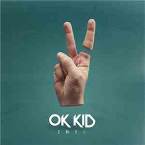 OK KID - Zwei download mp3