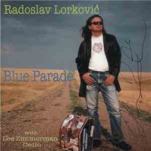 Radoslav Lorković - Blue Parade download mp3
