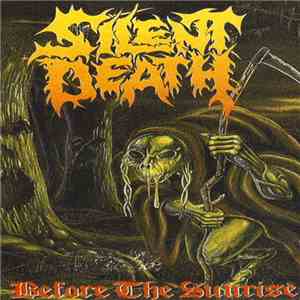 Silent Death  - Before The Sunrise download mp3