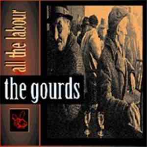 The Gourds - All The Labour mp3 download