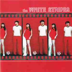 The White Stripes - The White Stripes download mp3