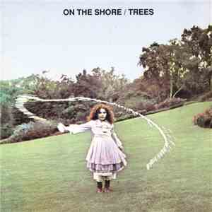 Trees  - On The Shore download mp3