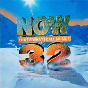 Various - Now That's What I Call Music! 32 download mp3