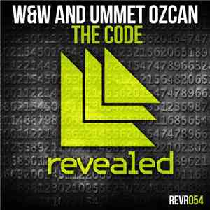 W&W And Ummet Ozcan - The Code download mp3