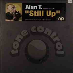 Alan T. Knows You're... - Still Up / MIDI Interface download mp3