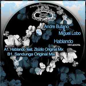 Andre Butano & Miguel Lobo - Hablando download mp3
