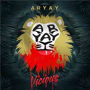 Aryay - Vicious download mp3