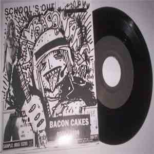 Bacon Cakes - School's Out download mp3