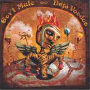 Gov't Mule - Déjà Voodoo download mp3