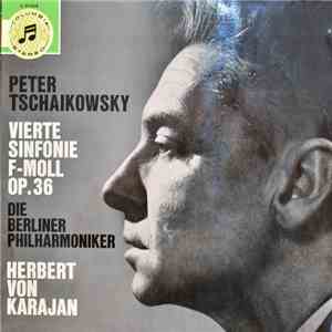 Herbert Von Karajan, Berlin Philharmonic Orchestra, Tchaikovksy - Symphony Nº 4 download mp3