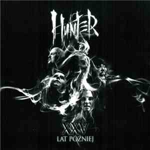 Hunter  - XXV Lat Później download mp3