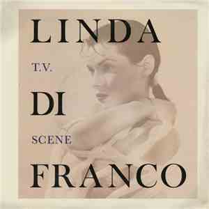 Linda Di Franco - T.V. Scene download mp3