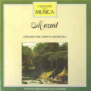 Mozart - Concerti Per Corno E Orchestra download mp3