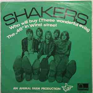 Shakers - Who Will Buy (These Wonderful Evils) / The "46" In Wind Street mp3 download