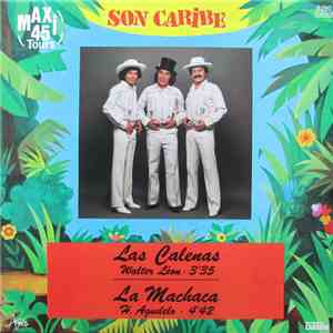 Son Caribe - Las Calenas / La Machaca mp3 download