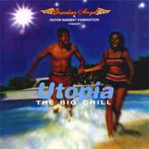 Various - Utopia: The Big Chill download mp3