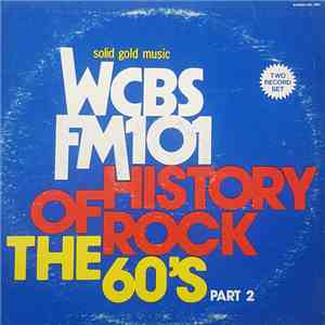 Various - WCBS FM101 History Of Rock - The 60's Part 2 mp3 download