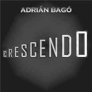 Adrian Bago - Crescendo E.P download mp3