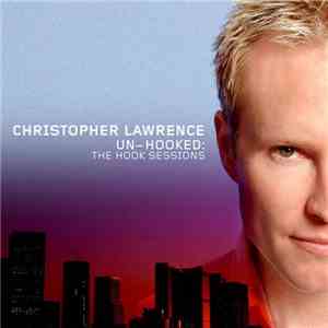 Christopher Lawrence - Un-Hooked (Remastered) download mp3
