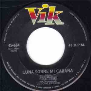 Delia Ortiz Con Orquesta De Chucho Ferrer - Luna Sobre Mi Cabaña / Olas Y Arenas download mp3