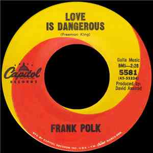 Frank Polk - Love Is Dangerous mp3 download