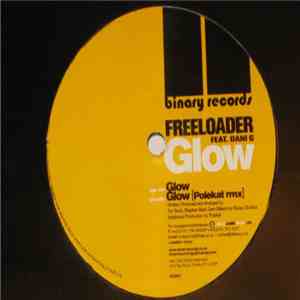 Freeloader Feat. Dani G - Glow download mp3