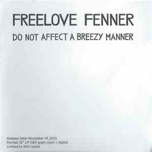 Freelove Fenner - Do Not Affect A Breezy Manner download mp3