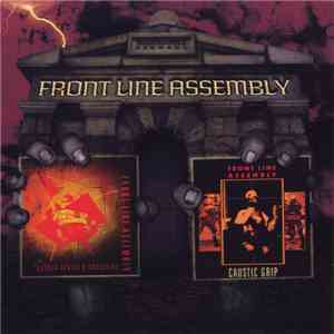 Front Line Assembly - Gashed Senses & Crossfire / Caustic Grip download mp3