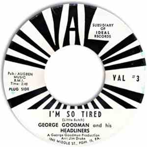 George Goodman  And His Headliners  - I'm So Tired / Starlight And Moonbeams download mp3