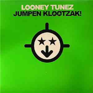 Looney Tunez - Jumpen Klootzak! download mp3