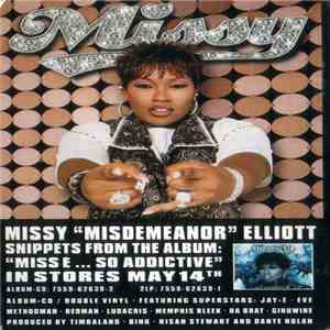 Missy "Misdemeanor" Elliot - Snippets From The Album: "Miss E ... So Addictive" / Snippets From The Single: "Get Ur Freak On" mp3 download