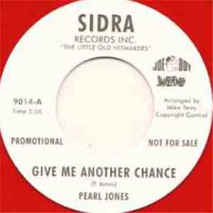 Pearl Jones - Give Me Another Chance / A Dream download mp3