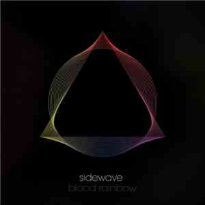 Sidewave - Blood Rainbow download mp3