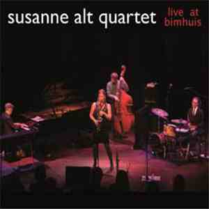 Susanne Alt Quartet - Live At Bimhuis download mp3