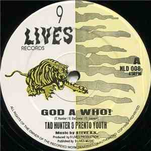 Tad Hunter / Prento Youth - God A Who! download mp3