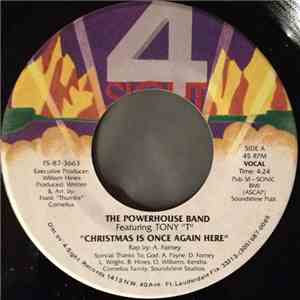 The Powerhouse Band Featuring Tony "T" - Christmas Is Once Again Here download mp3