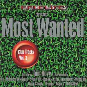 Tom Novy & Bas Molendyk - Raveline Presents Most Wanted Club Tracks Vol. 3 download mp3