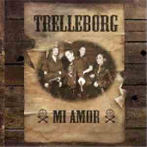 Trelleborg - Mi Amor download mp3