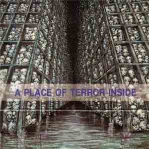 Enslaver - A Place Of Terror Inside download mp3