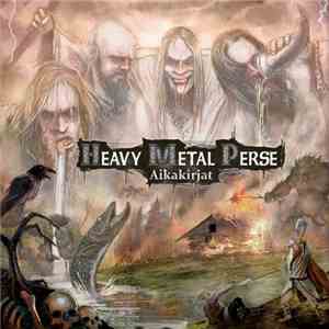 Heavy Metal Perse - Aikakirjat download mp3