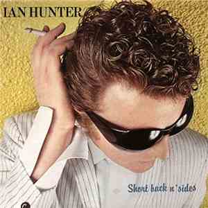 Ian Hunter - Short Back N' Sides download mp3