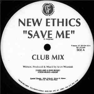 New Ethics - Save Me download mp3