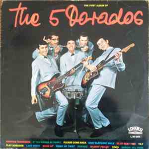 The 5 Dorados - The First Album Of The 5 Dorados download mp3