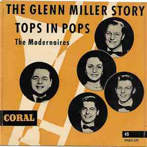 The Modernaires - The Glenn Miller Story download mp3