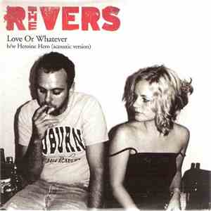 The Rivers - Love Or Whatever download mp3