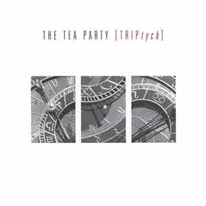 The Tea Party - Triptych download mp3