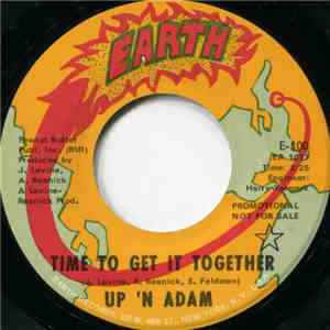 Up 'N Adam - Time To Get It Together / Rainmaker download mp3