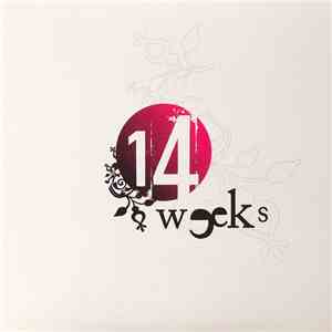 14weeks - 14weeks download mp3